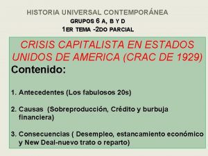 HISTORIA UNIVERSAL CONTEMPORNEA GRUPOS 6 A B Y