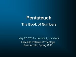 Pentateuch The Book of Numbers May 22 2013