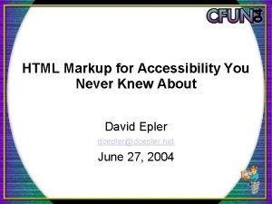 HTML Markup for Accessibility You Never Knew About