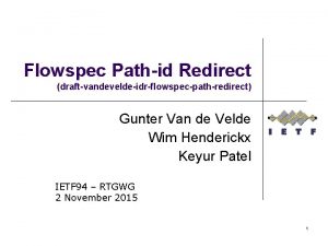 Flowspec Pathid Redirect draftvandeveldeidrflowspecpathredirect Gunter Van de Velde