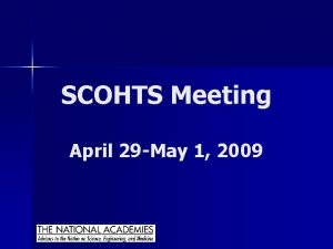 SCOHTS Meeting April 29 May 1 2009 NCHRP