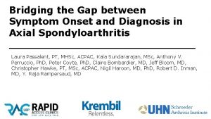 Bridging the Gap between Symptom Onset and Diagnosis