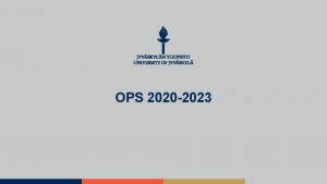 OPS 2020 2023 JYU SINCE 1863 1 2