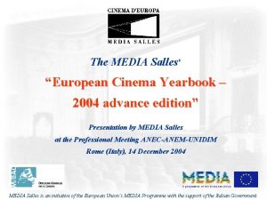 The MEDIA Salles European Cinema Yearbook 2004 advance