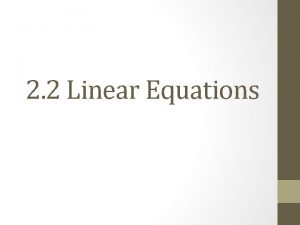 2 2 Linear Equations Linear Equations Linear Function