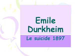 Emile Durkheim Le suicide 1897 Why did Durkheim
