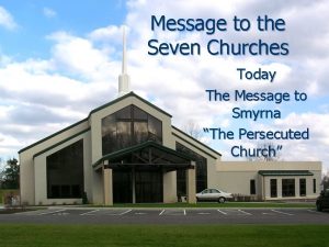 Message to the Seven Churches Today The Message
