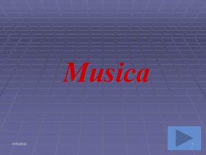 Musica 01022022 1 La musica nel 900 Nel