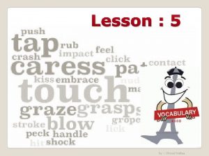 Lesson 5 by Ohood Nafea I wasnt a