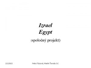 Izrael Egypt spolon projekt 212022 Petra Tryov Martin