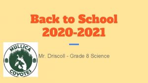 Back to School 2020 2021 Mr Driscoll Grade