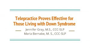 Telepractice Proves Effective for Those Living with Down