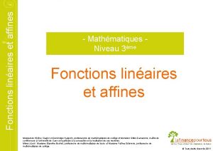 Fonctions linaires et affines Mathmatiques Niveau 3me Fonctions