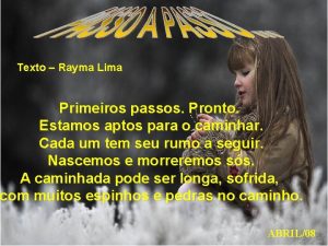 Texto Rayma Lima Primeiros passos Pronto Estamos aptos