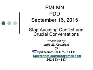 PMIMN PDD September 16 2015 Stop Avoiding Conflict