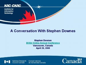 A Conversation With Stephen Downes BCEd Online Annual