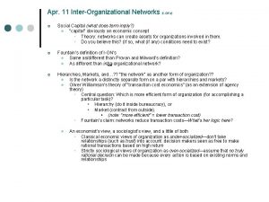 Apr 11 InterOrganizational Networks IONs Social Capital what