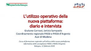 Lutilizzo operativo della nuova piattaforma diario e intervista