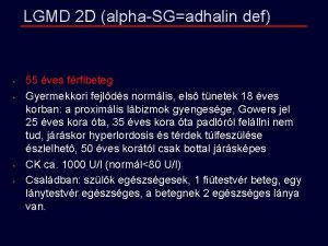 LGMD 2 D alphaSGadhalin def 55 ves frfibeteg