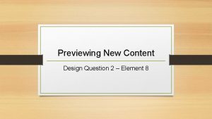 Previewing New Content Design Question 2 Element 8