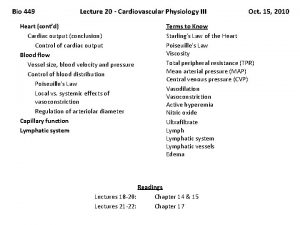 Bio 449 Lecture 20 Cardiovascular Physiology III Heart
