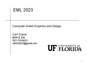 EML 2023 Computer Aided Graphics and Design Carl