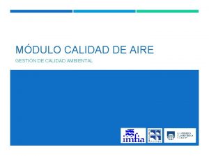 MDULO CALIDAD DE AIRE GESTIN DE CALIDAD AMBIENTAL