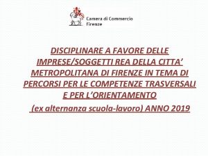 DISCIPLINARE A FAVORE DELLE IMPRESESOGGETTI REA DELLA CITTA