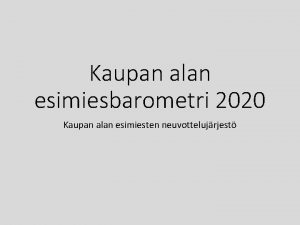 Kaupan alan esimiesbarometri 2020 Kaupan alan esimiesten neuvottelujrjest