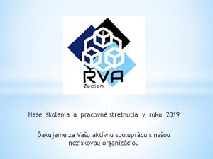 Nae kolenia a pracovn stretnutia v roku 2019