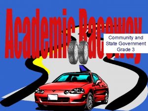 Academic Raceway 500 Community and State Government Grade