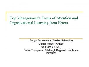 Top Managements Focus of Attention and Organizational Learning