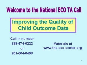 Improving the Quality of Child Outcome Data Call