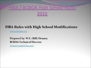 FIBA BCBOA High School Rules 2015 FIBA Rules