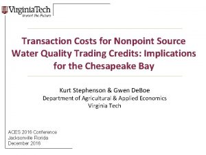 Transaction Costs for Nonpoint Source Water Quality Trading