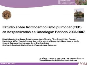 Estudio sobre tromboembolismo pulmonar TEP en hospitalizados en