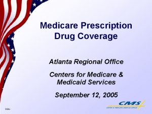 Medicare Prescription Drug Coverage Atlanta Regional Office Centers