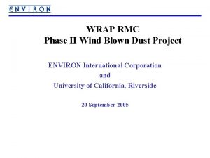 WRAP RMC Phase II Wind Blown Dust Project