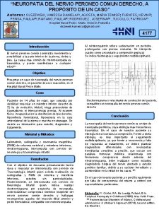 NEUROPATIA DEL NERVIO PERONEO COMUN DERECHO A PROPSITO