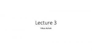 Lecture 3 Vikas Ashok Word Embeddings Agenda Machine
