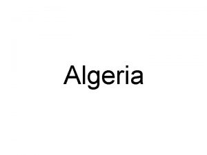 Algeria Algeria Flag of Algeria white color represents