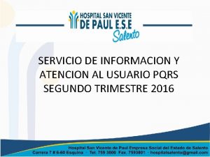 SERVICIO DE INFORMACION Y ATENCION AL USUARIO PQRS