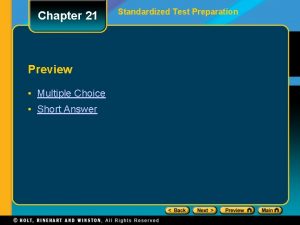 Chapter 21 Preview Multiple Choice Short Answer Standardized
