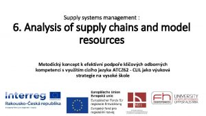 Supply systems management 6 Analysis of supply chains