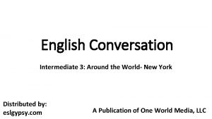 English Conversation Intermediate 3 Around the World New
