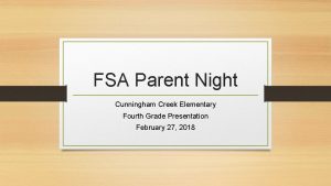 FSA Parent Night Cunningham Creek Elementary Fourth Grade