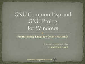 GNU Common Lisp and GNU Prolog for Windows