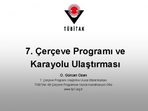 7 ereve Program ve Karayolu Ulatrmas O Grcan