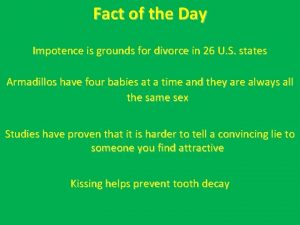 Fact of the Day Impotence is grounds for
