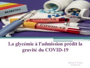 La glycmie ladmission prdit la gravit du COVID19